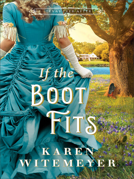 Title details for If the Boot Fits by Karen Witemeyer - Available